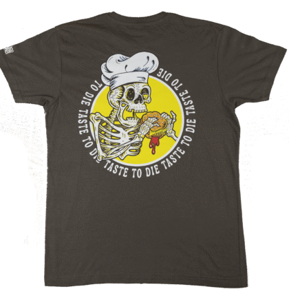 T-shirt Taste To Die